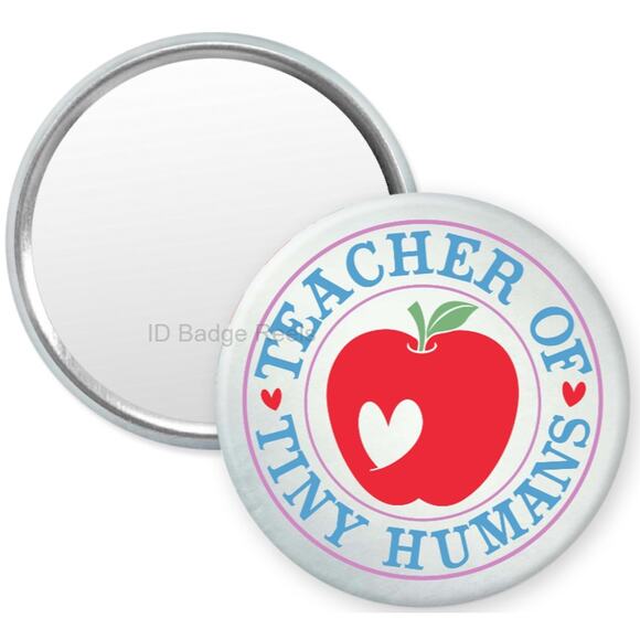Teacher Of Tiny Humans 2.25" Pocket Compact Hand Mirror * Education * 3/$15 - Picture 1 of 3